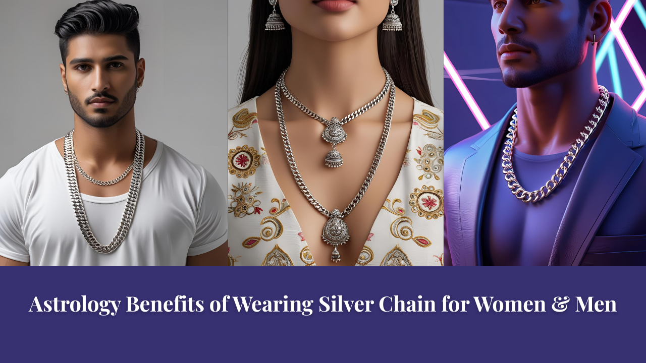 11 Benefits of Wearing Silver Chain in Astrology for Men & Women (2025)          – Rupesh Jewellers