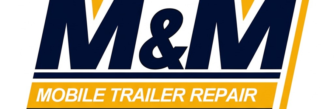 M  M Mobile Trailer Repair Cover Image