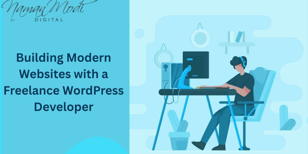 Building Modern Websites with a Freelance WordPress Developer