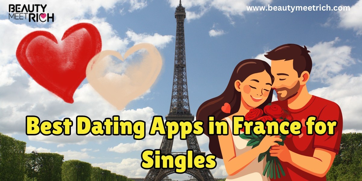 Best Dating Apps in France for Singles